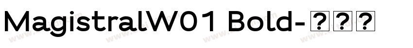 MagistralW01 Bold字体转换